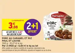 Intermarché Hyper PORC AU CARAMEL ET RIZ PAUL ET LOUISE offre