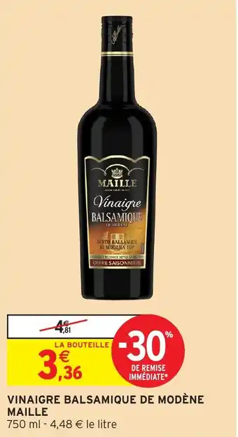 Intermarché Hyper Vinaigre balsamique de modène offre