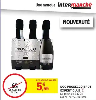 Intermarché Hyper Doc prosecco brut expert club offre