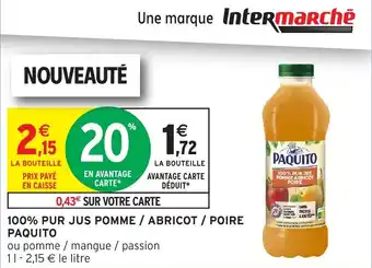 Intermarché Hyper 100% pur jus pomme  abricot  poire paquito offre