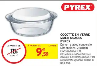 Intermarché Hyper Cocotte en verre multi usages pyrex offre