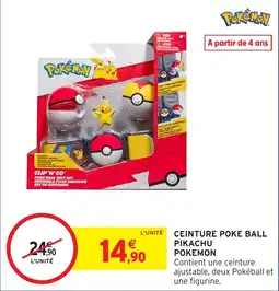 Intermarché Hyper Ceinture poke ball pikachu pokemon offre