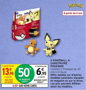 Intermarché Hyper 2 pokeball a construire pokemon offre