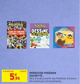 Intermarché Hyper Opération pokémon hachette offre