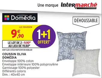 Intermarché Hyper Coussin oliva domédia offre