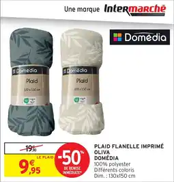 Intermarché Hyper Plaid flanelle imprimé oliva domédia offre