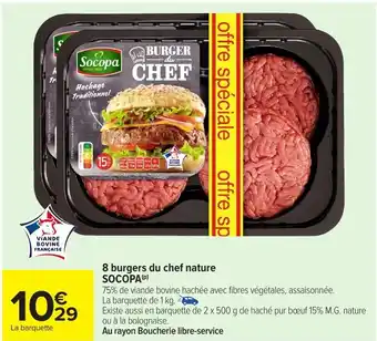 Carrefour 8 burgers du chef nature socopa offre