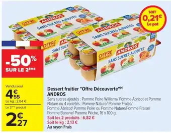 Carrefour Dessert fruitier offre decouverte andros offre