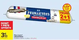 Carrefour Pate a tarte croustipate offre