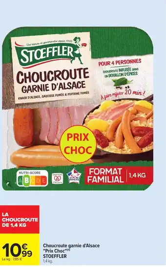 Carrefour Choucroute garnie d'alsace prix choco stoeffler offre