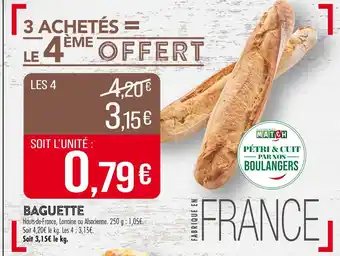 Match Supermarché Match Baguette offre