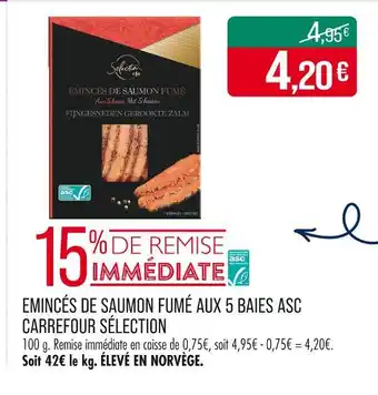 Match Carrefour Sélection Émincés de saumon fumé aux 5 baies ASC offre