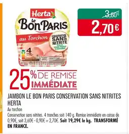 Match Herta Jambon Le Bon Paris Conservation Sans Nitrites offre