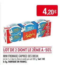 Match Caprice des Dieux Mini Fromage offre