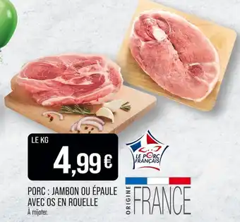 Match Porc : jambon ou épaule avec os en rouelle offre