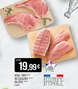 Match Viande de veau française: rôti, escalope ou côte offre