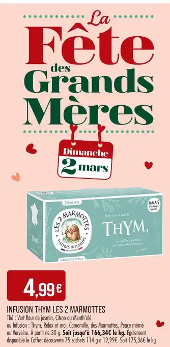 Match LES 2 MARMOTTES Infusion thym offre