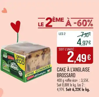 Match Brossard Cake à l'anglaise offre