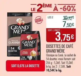 Match GRAND’MÈRE Dosettes de café offre