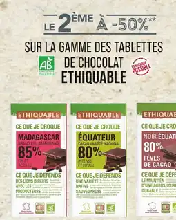 Match ETHIQUABLE Le 2ème à -50% sur la gamme des tablettes de chocolat ethiquable offre