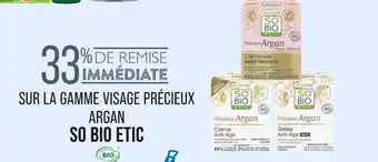 Match So Bio Etic 33% de remise immédiate sur la gamme visage précieux argan So Bio Etic offre