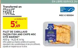 Intermarché CITÉ MARINE Filet de cabillaud façon fish and chips msc offre