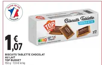 Intermarché TOP BUDGET Biscuits tablette chocolat au lait offre