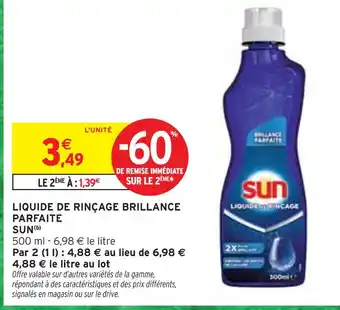 Intermarché SUN Liquide de rinçage brillance parfaite offre