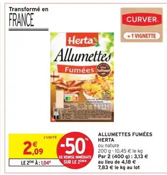 Intermarché HERTA Allumettes fumées offre