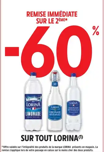 Intermarché LORINA -60% remise immédiate sur le 2ème sur tout lorina offre