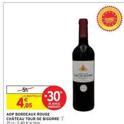 Intermarché CHÂTEAU TOUR DE BIGORRE Aop bordeaux rouge offre