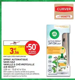 Intermarché AIR WICK Spray automatique sans gaz vanille & chèvrefeuille offre