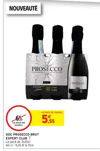 Intermarché EXPERT CLUB Doc prosecco brut offre