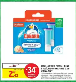 Intermarché CANARD Recharges fresh disc fraîcheur marine 2x6 offre