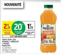 Intermarché PAQUITO 100% pur jus pomme / abricot / poire offre