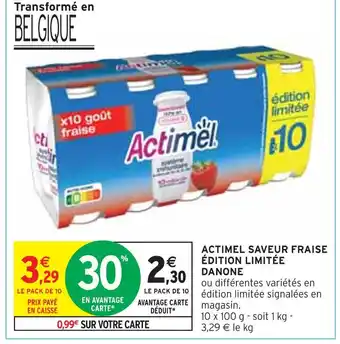 Intermarché DANONE Actimel saveur fraise édition limitée offre