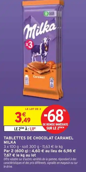 Intermarché MILKA Tablettes de chocolat caramel offre