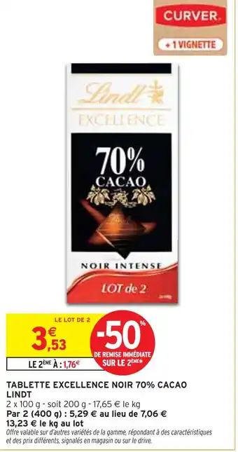 Intermarché LINDT Tablette Excellence Noir 70% Cacao offre