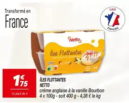 Netto Netto Îles Flottantes offre