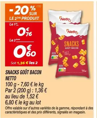 Netto NETTO Snacks Goût Bacon offre