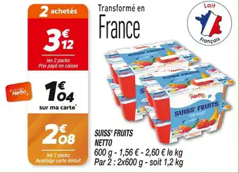 Netto NETTO Suiss' fruits offre