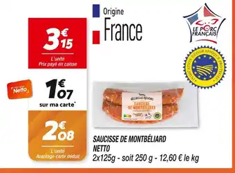 Netto Netto Saucisse de montbéliard offre