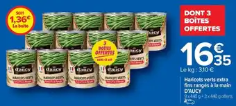 Carrefour Market Haricots verts extra fins rangés à la main D'AUCY offre