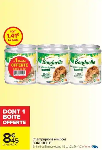 Carrefour Market Champignons émincés BONDUELLE offre