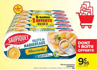 Carrefour Market Filet de maquereaux SAUPIQUET offre