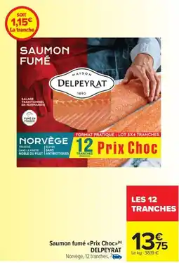 Carrefour Market Saumon fumé Prix Choc DELPEYRAT offre