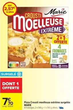 Carrefour Market Pizza Crousti moelleuse extrême surgelée MARIE offre