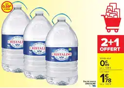 Carrefour Market Eau de source CRISTALINE offre