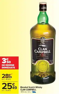 Carrefour Market Blended Scotch Whisky CLAN CAMPBELL offre