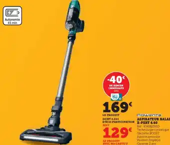 Hyper U Rowents aspirateur balai x-pert 6.60 offre